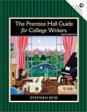 The Prentice Hall Guide for College Writers, Sixth Edition