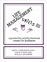 Life Management Skills III: Reproducible Activity Handouts Created for Facilitators