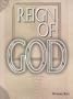The Reign of God: An Introduction to Christian Theology from a Seventh-day Adventist Perspective
