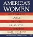 America's Women CD  Four Hundred Years of Dolls, Drudges, Helpmates, and Heroines (Audio CD)