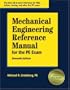 Mechanical Engineering Reference Manual for the PE Exam (11th Edition)