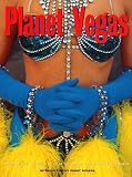Planet Vegas : A Portrait of Las Vegas by 20 of the World's Leading Photographers