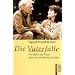Die Vaterfalle: Die Macht der V�ter �ber die Gef�hle der T�chter