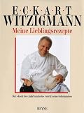 Image of Meine Lieblingsrezepte. Der "Koch des Jahrhunderts" verrät seine Geheimnisse