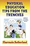 Physical Education Tips From the Trenches