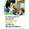 In The Land of the Deaf [DVD]