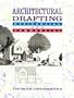 Architectural Drafting: Residential and Commercial