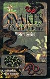 Snakes of North America: Western Region (Gulf Publishing field guides)