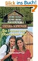 Die Frauen vom Oberholzer-Hof