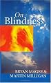 On Blindness: Letters between Bryan Magee and Martin Milligan