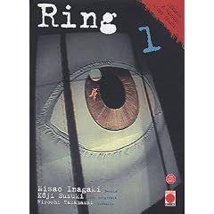 Ring, Tome 1 :
