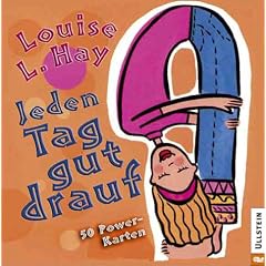 Jeden Tag gut drauf 50 Power Karten. Die starken Affirmationen auf den Karten sorgen f�r mehr Power, Spa� und Lust am Le