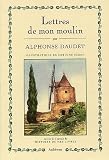 Lettres de mon moulin : Suivi de l extrait de Histoire de mes livres