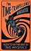 The Time Travellers' Handbook: How to be the Best in Time and Space