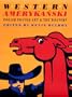 Western Amerykanski: Polish Poster Art and the Western