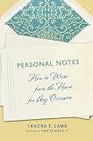 Personal Notes: How to Write from the