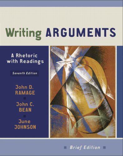 writing arguments a rhetoric with readings brief edition 7th edition