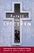 Across the Spectrum: Understanding Issues in Evangelical Theology