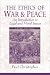 The Ethics of War and Peace: An Introduction to Legal and Moral Issues (3rd Edition)