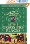 At The Crossing Places (hc) (Arthur Trilogy)