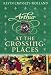 At The Crossing Places (hc) (Arthur Trilogy)