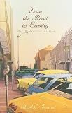 Down the Road to Eternity