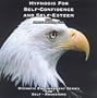 Hypnosis for Self-Confidence and Self-Esteem (Hypnotic Empowerment for Self-Awakening)