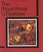 The Algorithmic Composer (Computer Music and Digital Audio Series)