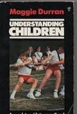 Understanding children