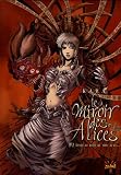 Le Miroir des Alices, Tome 2 : Jusqu au bout de mon rêve...