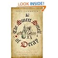 Sweet Smell of Decay, The: Being the First Chronicle of Harry Lytle (Chronicles of Harry Lytle)