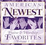 America's Newest Praise and Worship Favorites, Vol. 1