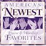 America's Newest Praise and Worship Favorites, Vol. 1