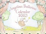 Books : Angelina Ballerina Calendar (2003)
