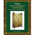 Classic New Mexican Furniture: A Handbook of Plans and Building Techniques by Kingsley H. Hammett