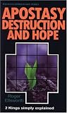 Apostasy, Destruction and Hope: 2 Kings Simply Explained (Welwyn Commentaries): 2 Kings Simply Explained (Welwyn Commentaries)