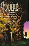 Squire (Squire Trilogy, Book 1) Squire (Squire Trilogy, Book 1)