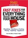 Fast Fixes for Almost Everything Around Your House: Plumbing, Heating and Cooling, Wiring, Lighting, Appliance (Reader's Digest Pocket Guides)