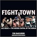 Fight Town (Las Vegas - the Boxing Capital of the World) (Paperback)