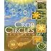 Crop Circles Revealed: Language of the Light Symbols (Explorer Race Series)