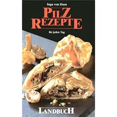 Pilzrezepte f�r jeden Tag