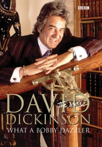 David Dickinson: The Duke - What a Bobby Dazzler