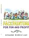 Facepainting For Fun and Profit