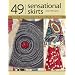 49 Sensational Skirts: Creative Embellishment Ideas For One-of-a-kind Designs