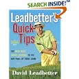 Leadbetter's Quick Tips: The Very Best Short Lessons to Fix Any Part of Your Game by  David Leadbetter