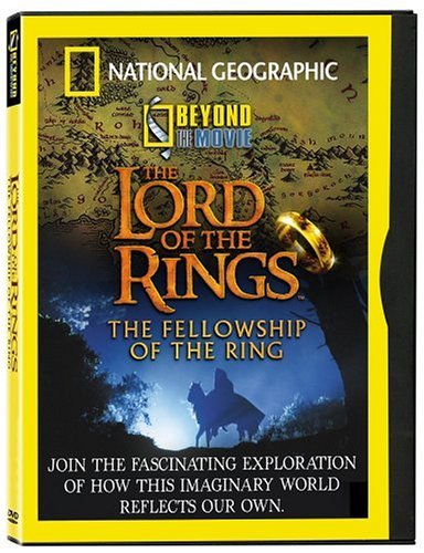 Get National Geographic Beyond the Movie - The Lord of the Rings - The Fellowship of the Ring Online