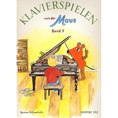 Klavierspielen mit der Maus Band 3 mit Bleistift -- die Fortsetzung der beliebten Klavierschule f�r Einzel- und Gruppenunterricht f�r Kinder ab 9 Jahre und Jugendliche - Noten/sheet music