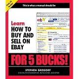 Learn How to Buy and Sell on eBay for 5 Bucks