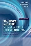 3G, HSPA and FDD versus TDD networking : smart antennas and adaptive modulation