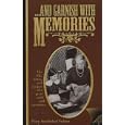 . . . and Garnish With Memories: The Life, Times, and Recipes of a Great Cook and Raconteur
